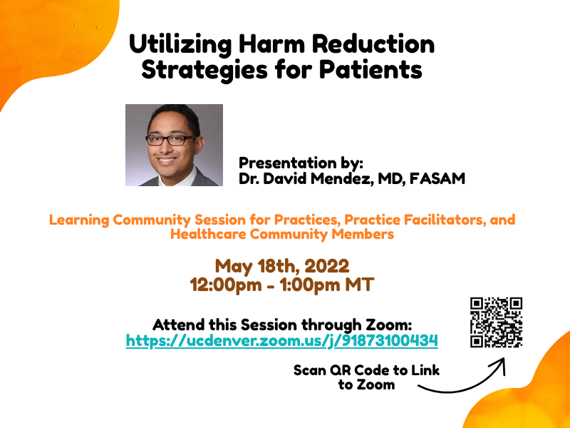 May 18 Utilizing Harm Reduction Strategies for Patients