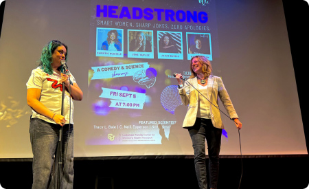 Christie Buchele and Tracy L. Bale, PhD, on stage at the Bug Theatre.