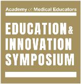 Text reading Academy of Medical Educators — Education and Innovation Symposium