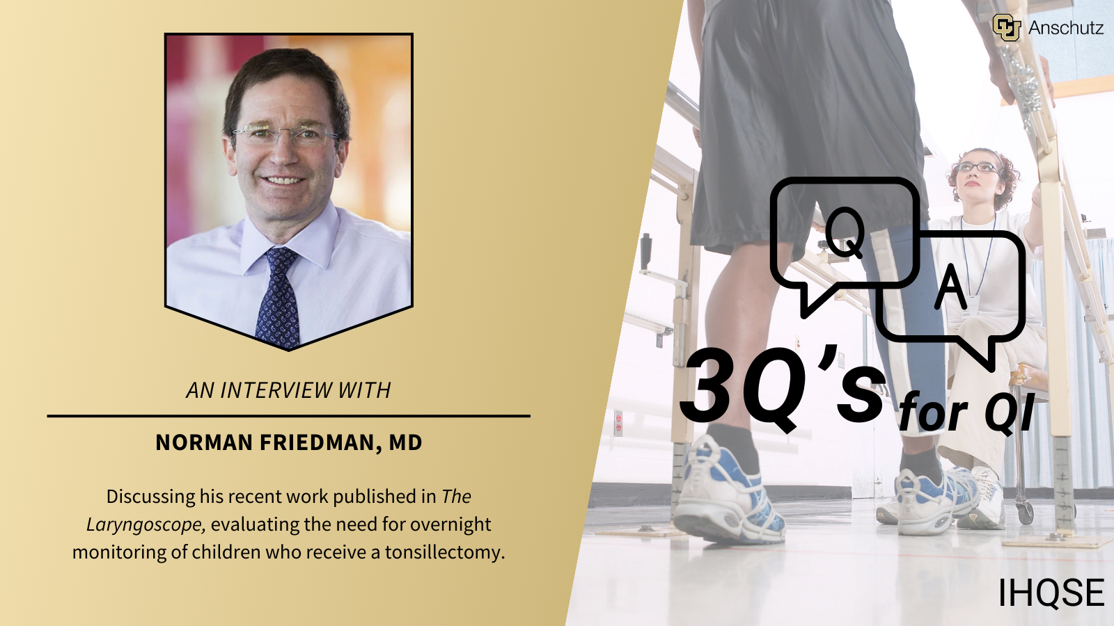 3QsforQIwithNormanFriedmanMD