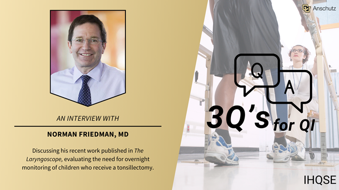 3QsforQIwithNormanFriedmanMD