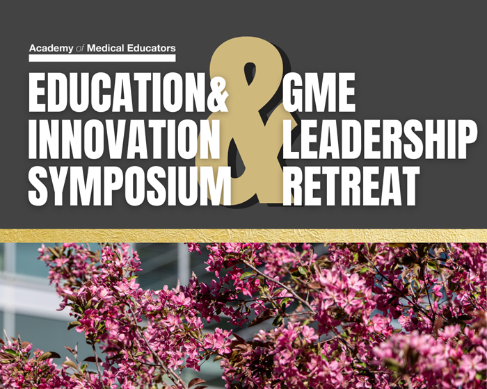 AMEEducationandInnovationSymposiumandGMELeadershipRetreat