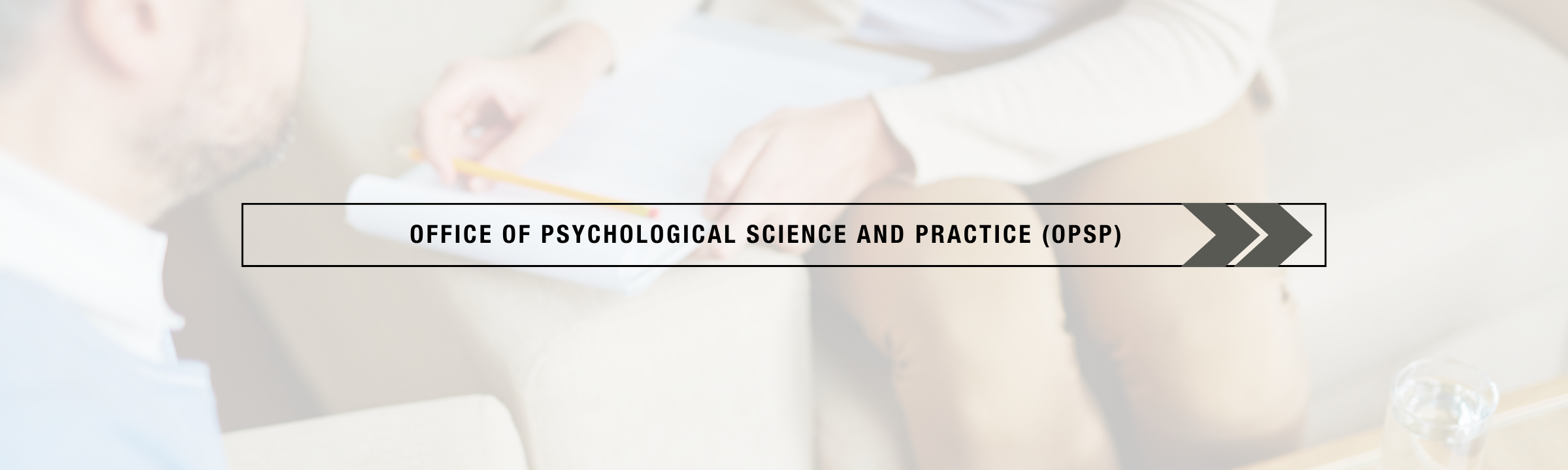 Office of Psychological Science and Practice