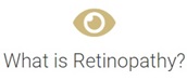 What is Retinopathy?