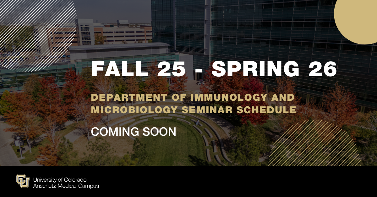 Fall25-Spring26DepartmentofImmuMicroSeminarSeriesComingSoon