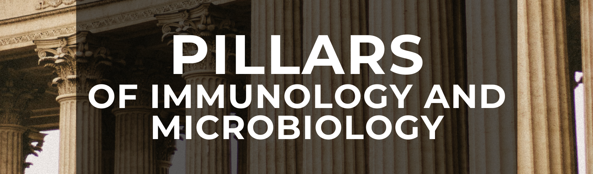 PillarsofImmunologyandMicrobiologybanner
