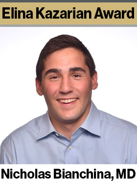 Elina Kazarian Award—Nicholas Bianchina, MD