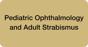 Pediatric Ophthalmology and Adult Strabismus