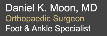 Daniel K Moon, MD, Foot and Ankle Specialist