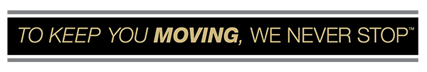 To Keep You Moving, We Never Stop