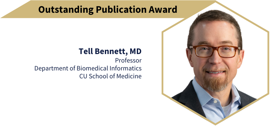 Outstanding Publication Award: Tell Bennett, MD