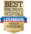 Best Children's Hospital US News & World Report Ranked in 10 Specialties 2023-2024.