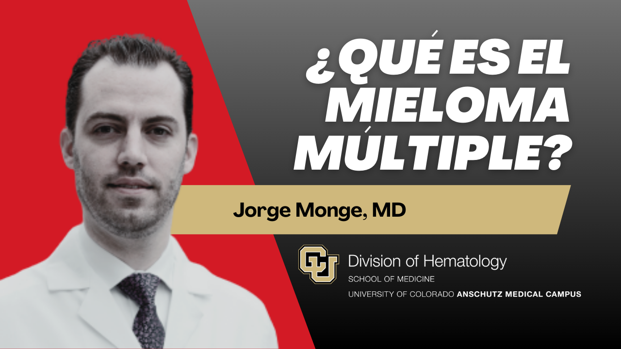 ¿Qué es el Mieloma Múltiple?  Dr. Jorge Monge Spanish Version