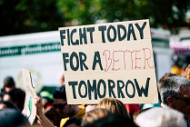 Fight Today for a Better Tomorrow Sign for a Protest